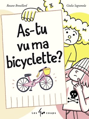 cover image of As-tu vu ma bicyclette ?